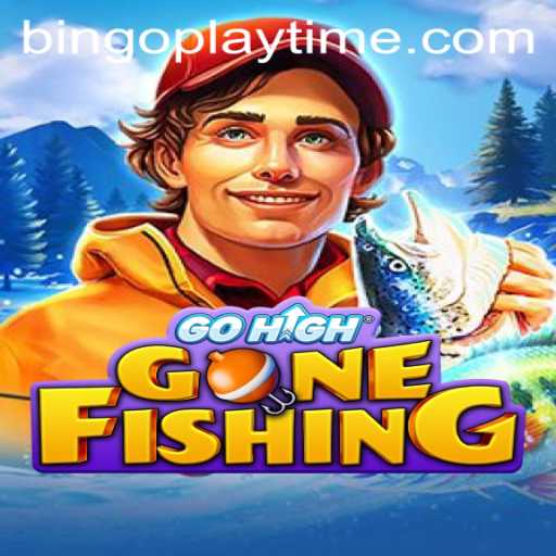 GoHighGoneFishing: An Immersive Playtime Adventure